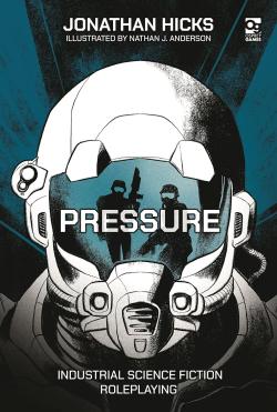 Pressure Industrial Science Fiction Roleplaying