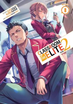 Classroom of the Elite Light Novel Year 2 Vol 8