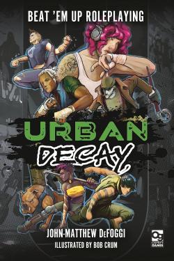 Urban Decay: Beat 'Em Up Roleplaying
