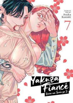 Yakuza Fiancé: Raise wa Tanin ga Ii Vol. 7