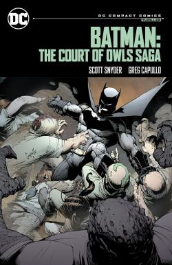 Batman: The Court of Owls Saga (DC Compact Comics Edition)