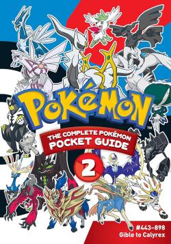 Pokémon: The Complete Pokémon Pocket Guide, Vol. 2