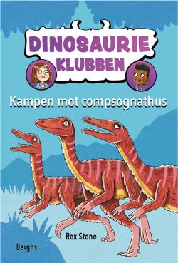 Dinosaurieklubben: Kampen mot compsognathus