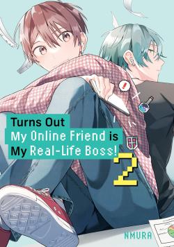 Turns Out My Online Friend is My Real-Life Boss! 2