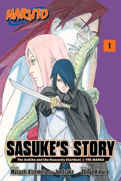 Naruto: Sasuke’s Story - The Uchiha and the Heavenly Stardust, Vol 1