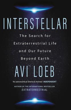 Interstellar - The Search for Extraterrestrial Life and Our Future Beyond Earth