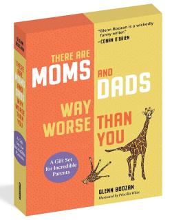 There Are Moms and Dads Way Worse Than You. A Gift Set for Incredible Parents