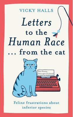 Letters to the Human Race...from the Cat