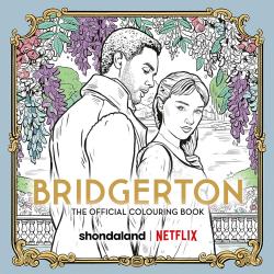 Bridgerton: The Official Colouring Book