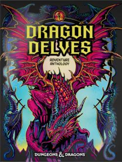 Dragon Delves - Adventure Anthology (ALT ART EDITION)