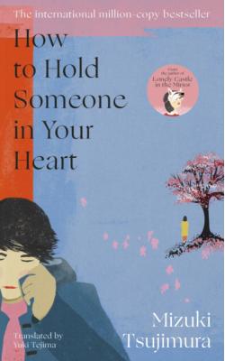 How to Hold Someone in your Heart