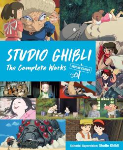 Studio Ghibli: The Complete Works (Second Edition)