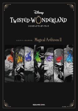 Twisted Wonderland Official Guide & Settings Book: Magical Archives II (Japansk)