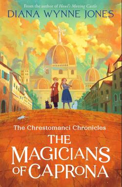 The Chrestomanci Chronicles - Magicians of Caprona