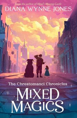 The Chrestomanci Chronicle - Mixed Magics