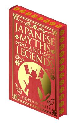 Japanese Myths and Legends (Collectible Myths and Legends)