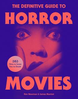 The Definitive Guide to Horror Movies (Updated and Expanded)