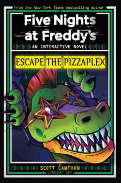 Five Nights at Freddy's: Escape the Pizzaplex: An Interactive Novel