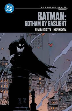 Batman: Gotham by Gaslight (DC Compact Comics Edition)