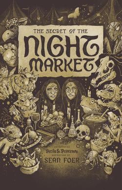 Perils & Princesses: The Secret of the Night Market