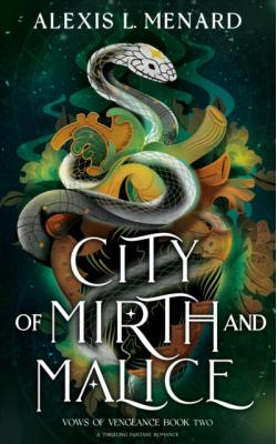 City of Mirth and Malice
