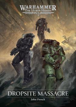 The Horus Heresy: Dropsite Massacre