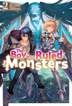 The Boy Who Ruled the Monsters Vol 2