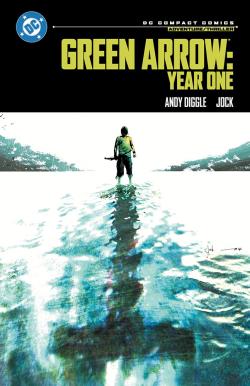 Green Arrow Year One (DC Compact Comics Edition)
