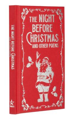 The Night Before Christmas and Other Poems