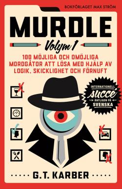 Murdle - 100 möjliga och omöjliga mordgåtor att lösa