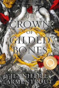 The Crown of Gilded Bones (Special Edition)