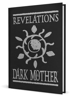 Revelations of the Dark Mother