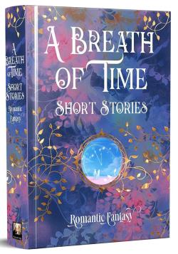 A Breath of Time: Short Stories