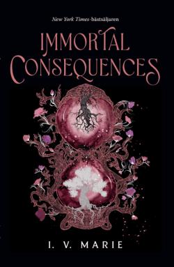 Immortal Consequences (Svenska)