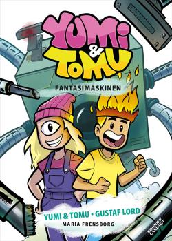 Yumi & Tomu 5: Fantasimaskinen