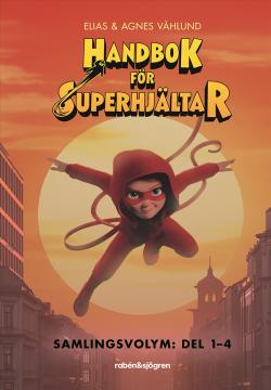 Handbok för superhjältar. Samlingsvolym del 1-4