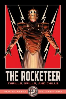 The Rocketeer: Thrills, Spills, and Chills (IDW Classic Collections)