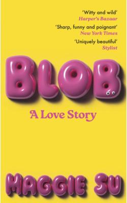 BLOB : A Love Story