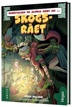 Berättelsen du aldrig hört om Skogsrået