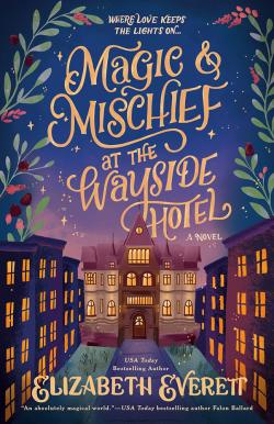 Magic and Mischief at the Wayside Hotel