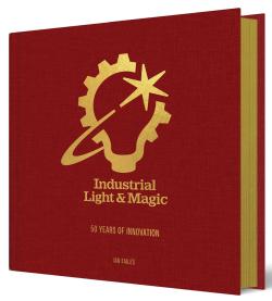 Industrial Light & Magic: 50 Years of Innovation