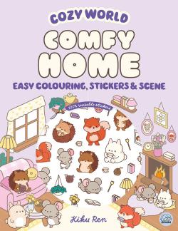 Cozy World Comfy Home: Easy Colouring and Sticker Scene