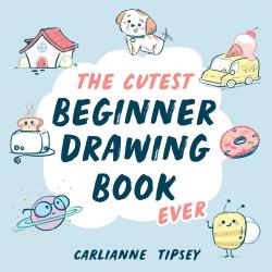 The Cutest Beginner Drawing Book Ever