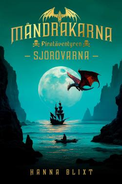 Måndrakarna Piratäventyren - Sjörövarna