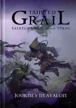 Tainted Grail RPG: Journey in Avalon - Solo Mode