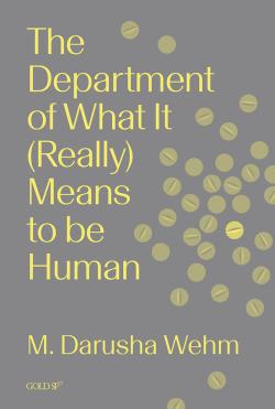 The Department of What It (Really) Means to Be Human