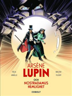 Arsène Lupin och Nostradamus hemlighet
