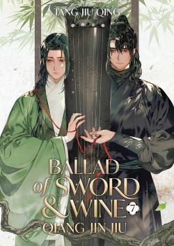 Ballad of Sword and Wine: Qiang Jin Jiu Vol 7