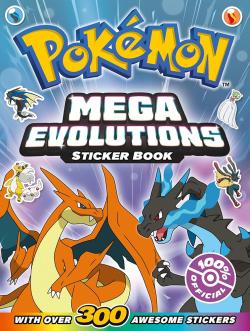 Pokémon Mega Evolutions Sticker Book - Over 300 Stickers