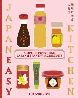 JapanEasy Kitchen - Simple Recipes Using Japanese Pantry Ingredients
